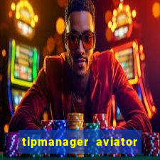 tipmanager aviator aposta 1